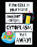 Biology Cell Phone Policy Poster | Funny Science Classroom Decor | "If the CELL in Your Hand Doesn't Contain Cytoplasm" | 9 Designs Printable Posters | Instant Digital Download