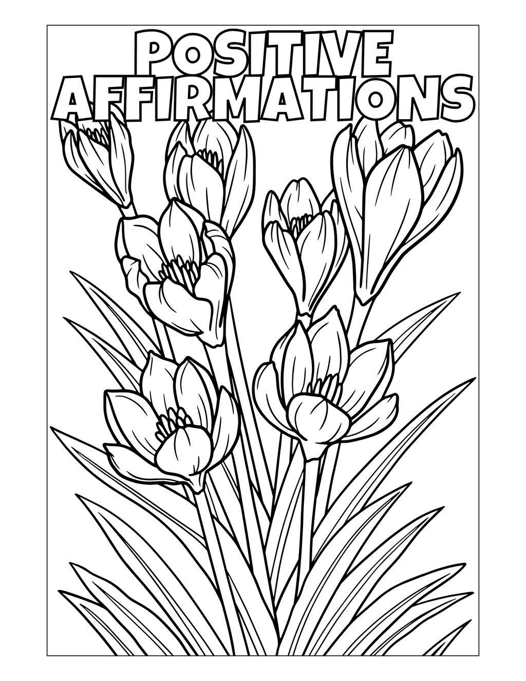 Positive Affirmations Flower Coloring Book | 50 Printable Floral Coloring Pages | Self-Love, Mindfulness & Growth Mindset | Instant Digital Download