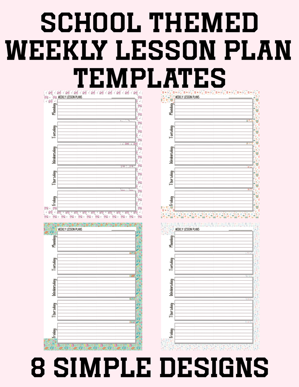 Weekly Lesson Plan Templates | Printable Teacher Lesson Planner Pages | School-Themed Weekly Planning Sheets in 8 Designs | Instant Digital Download